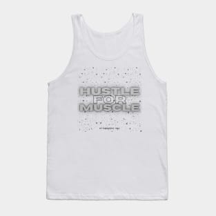 Hustle For Muscle Gym Workout Exercise Motivation Tank Top